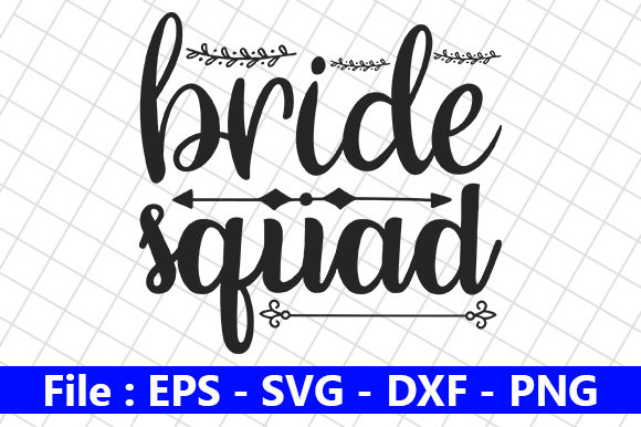 Bride Squad Wedding Quote: A Designer's Review
