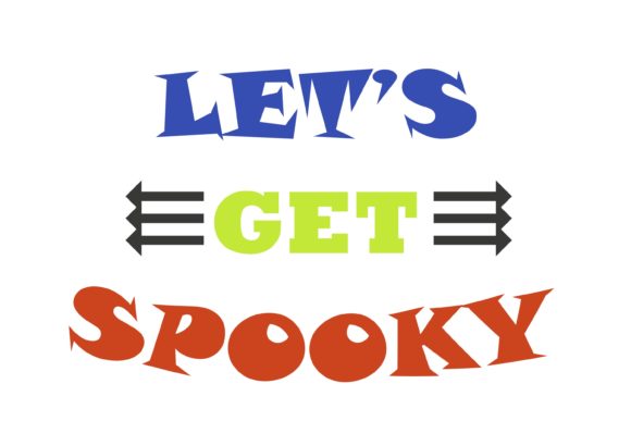 Let's Get Spooky Quote Halloween: A Designer's Review
