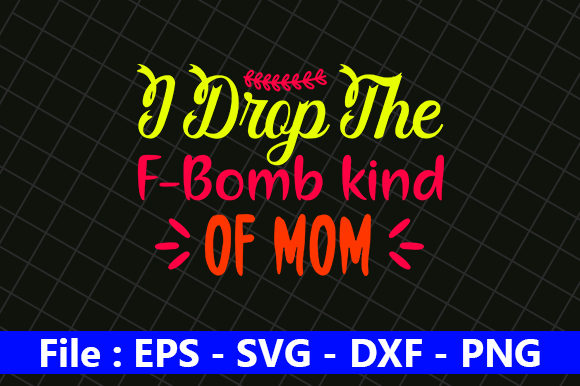 Review: I Drop the F-Bomb Kind of Mom Design