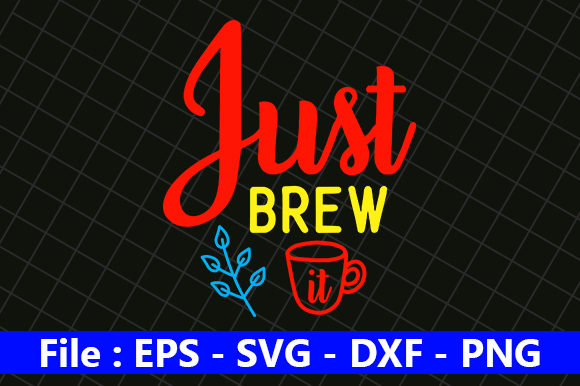 Review: Just Brew It Coffee Quote for Embroidery