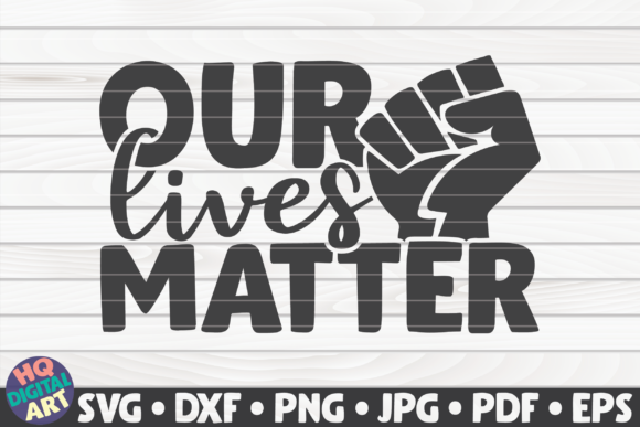 Reviewing the Our Lives Matter BLM Quote Design